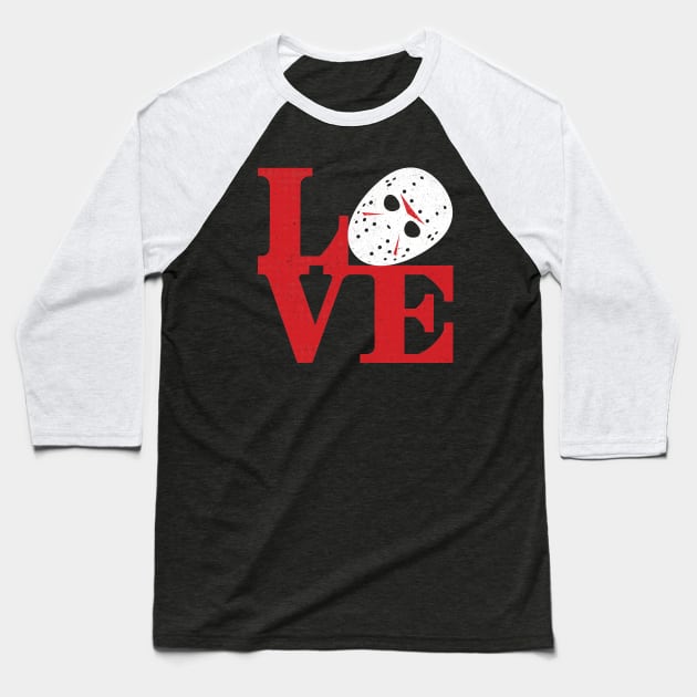 LOVE Friday the 13th Baseball T-Shirt by Vitaliy_Klimenko